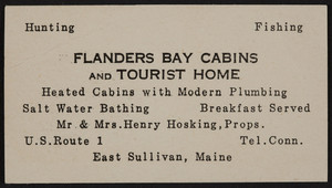 Trade card for the Flanders Bay Cabins and Tourist Home, Route 1, East Sullivan, Maine, undated