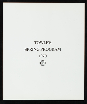 Towle's spring programs 1970 and 1969, Towle Mfg. Company, Newburyport, Mass.
