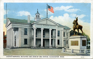 Legion Memorial Building and Joan of Arc statue, Gloucester, Mass.