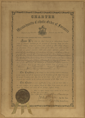 Charter issued by the Massachusetts Catholic Order of Foresters to the John Henry Newman Court, No. 83, 1891 December 12
