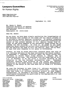 Letter to Henry S. Rowen, Assistant Secretary of Defense, International Security Affairs from Michael Posner, Executive Director, Lawyers Committee for Human Rights regarding the Jesuit murder investigation and questions surrounding the U.S. military contact with the Salvadoran Armed Forces members accused of the murders, 16 September 1990
