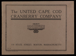 United Cape Cod Cranberry Company, 110 State Street, Boston, Mass.