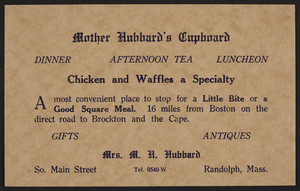 Trade card for Mother Hubbard's Cupboard, restaurant, Mrs. M.H. Hubbard, South Main Street, Randolph, Mass., undated