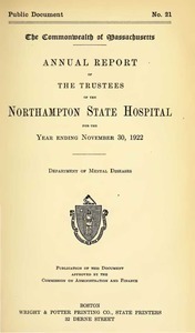Annual Report of the Trustees of the Northampton State Hospital, for the year ending November 30, 1922. Public Document no. 21
