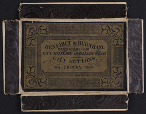 Lid for Benedict & Burnham, manufacturers of navy, military, artillery, plain and all other kinds of gilt buttons, Waterbury, Connecticut, undated