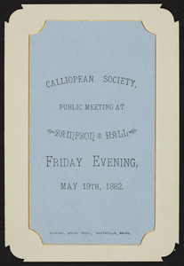 Meeting notice for the Calliopean Society, Sampson Hall, location unknown, May 19, 1882