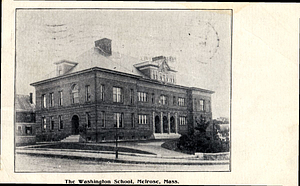 The Washington School: Melrose, Mass.