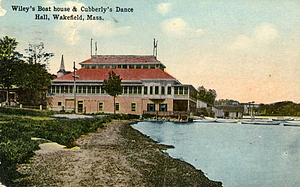 Wiley's Boat house & Cubberly's Dance Hall, Wakefield, Mass.