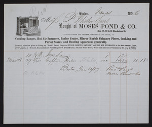 Billhead for Moses Pond & Co., stoves and furnaces, nos. 77, 79 & 81 Blackstone Street, Boston, Mass., dated January 4, 1856
