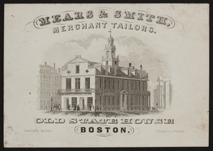 Trade card for Mears & Smith, merchant tailors, Old State House, Boston, Mass., undated