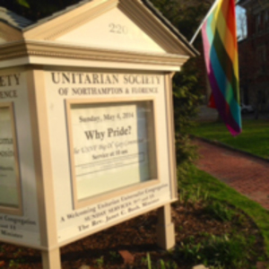 Unitarian society and Gay Pride Flag