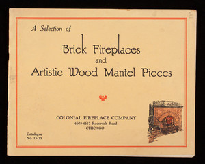 Selection of brick fireplaces and artistic wood mantel pieces, Colonial Fireplace Company, Chicago, Illinois