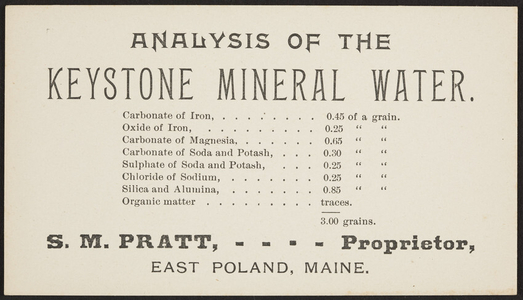 Analysis of the Keystone Mineral Water, S.M. Pratt, proprietor, East Poland, Maine, undated
