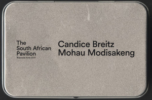 The South African Pavilion, Biennale Arte 2017 : Candice Breitz, Mohau Modisakeng : press kit