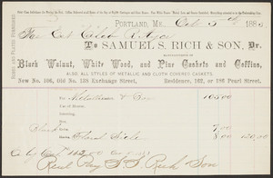Billhead for Samuel S. Rich & Son, Dr., black walnut, white wood and pine caskets and coffins, new No. 106, old No. 138 Exchange street, Portland, Maine, dated October 5, 1883