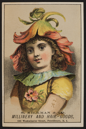 Trade card for S. Milkman & Co., millinery and hair goods, 161 Westminster Street, Providence, Rhode Island, undated