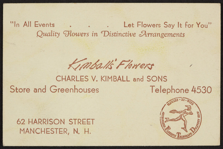 Trade card for Kimball's Flowers, Charles V. Kimball and Sons, 62 Harrison Street, Manchester, New Hampshire, undated