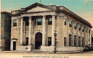 Wakefield Trust Company, Wakefield, Mass.
