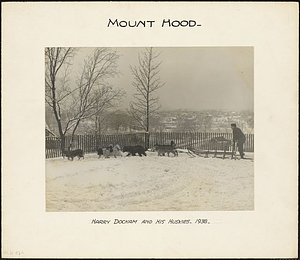 Harry Dockam and His Huskies, Mount Hood: Melrose, Mass.