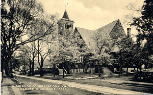 Highlands Congregational Church, Melrose Highlands: Melrose, Mass.