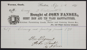 Billhead for John Fandel, sheet iron and tin ware manufacturer, No. 113 West Canton Street, Boston, Mass., dated April 3, 1876