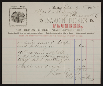 Billhead for Isaac N. Tucker, plumber, 479 Tremont Street, near Dover Street, Boston, Mass., dated August 5, 1882
