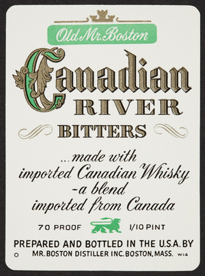 Label for Old Mr. Boston Canadian River Bitters, Mr. Boston Distiller Inc., Boston, Mass., undated
