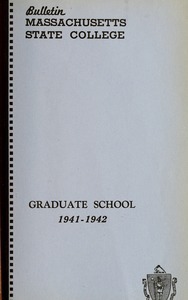 Graduate School number 1941-1942. Bulletin Massachusetts State College 33, no. 8