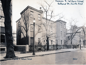 Frances E. Willard School, Rutland Street, South End