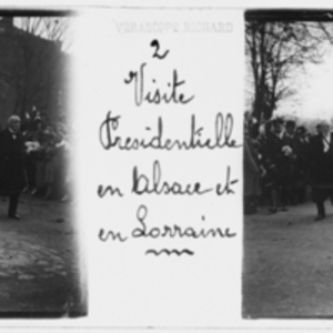 Presidential visit to Alsace and Lorraine