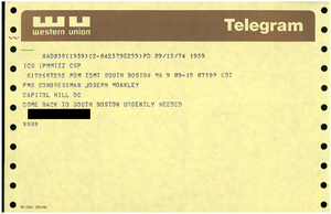 Telegram from South Boston resident regarding busing urging John Joseph Moakley to "come back to South Boston"