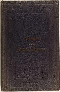 A collection of hymns, in Muncey and English