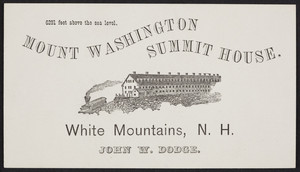 Trade card for the Mount Washington Summit House, White Mountains, New Hampshire, undated