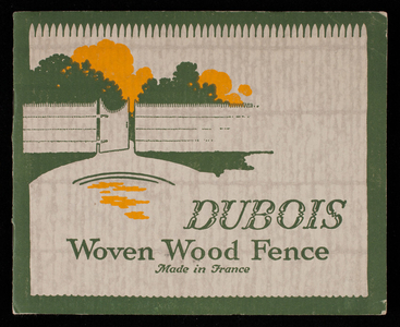Dubois Woven Wood Fence, imported solely by Robert C. Reeves Co., 187 Water Sreet, New York, New York