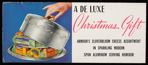De luxe Christmas gift, Armour's Cloverbloom cheese assortment, Armour and Company, Union Stock Yards, Chicago, Illinois