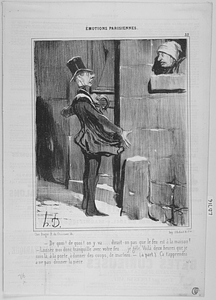 - De quoi! de quoi! on y va.... dirait-on pas que le feu est à la maison? - Laissez moi donc tranquille avec votre feu.... je gèle. Voilà deux heures que je suis là, à la porte, à donner des coups, de marteau. - (à part). Ça t'apprendra à ne pas donner la pièce.