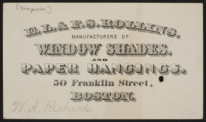 Trade card for E.L. & F.S. Rollins, window shades and paper hangings, 50 Franklin Street, Boston, Mass., undated