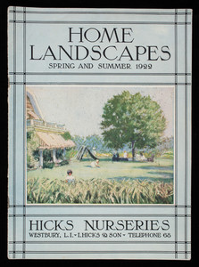 Home landscapes, spring and summer 1922, Hicks Nurseries, I. Hicks & Son, Westbury, Long Island