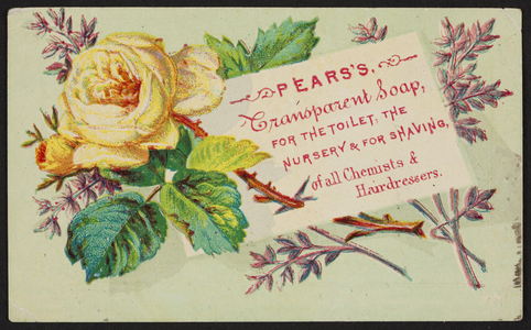 Trade card for Pears's Transparent Soap, location unknown, undated