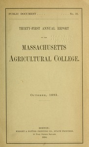 Thirty-first annual report of the Massachusetts Agricultural College