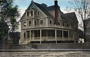 St. Joseph's Rectory, Harvard Square, Wakefield, Mass.