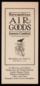 Metropolitan air goods insure comfort, Metropolitan Air Goods Co., Athol, Mass.