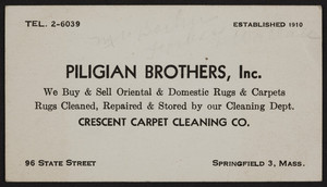 Trade card for Piligian Brothers, Inc., oriental & domestic rugs & carpets, 96 State Street, Springfield, Mass., undated