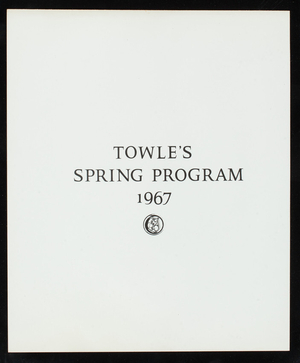Towle's spring program 1967, Towle Mfg. Company, Newburyport, Mass.