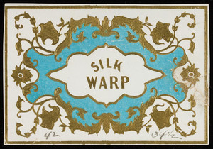 Label for Silk Warp, fabric, location unknown, undated