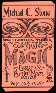 Business card, Michael C. Stone, books, pamphlets, posters & artifacts pertaining to conjuring magic, 77 Beacon Street, Boston, Mass.