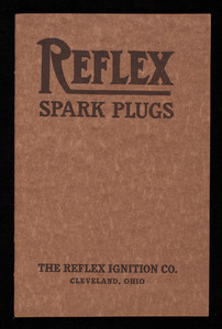 Reflex Spark Plugs, The Reflex Ignition Co., Cleveland, Ohio