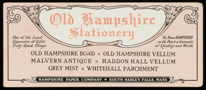 Trade card for Old Hampshire Stationery, Hampshire Paper Company, South Hadley Falls, Mass., undated