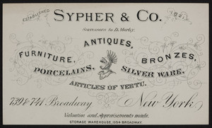 Trade card for Sypher & Co., antiques, 739 & 741 Broadway, New York, undated