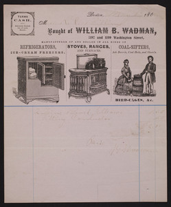 Billhead for William B. Wadman, refrigerators, stoves, ranges, coal-sifters, 1197 and 1199 Washington Street, Boston, Mass., dated May 6, 1868